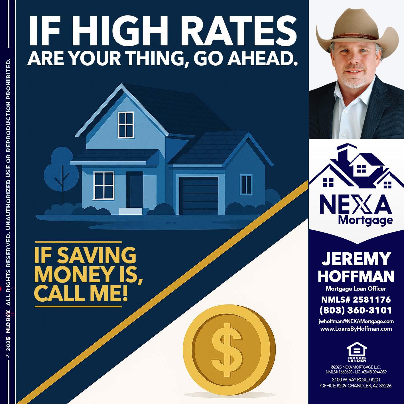 IF HIGH RATES - Jeremy Hoffman -Mortgage Loan Officer