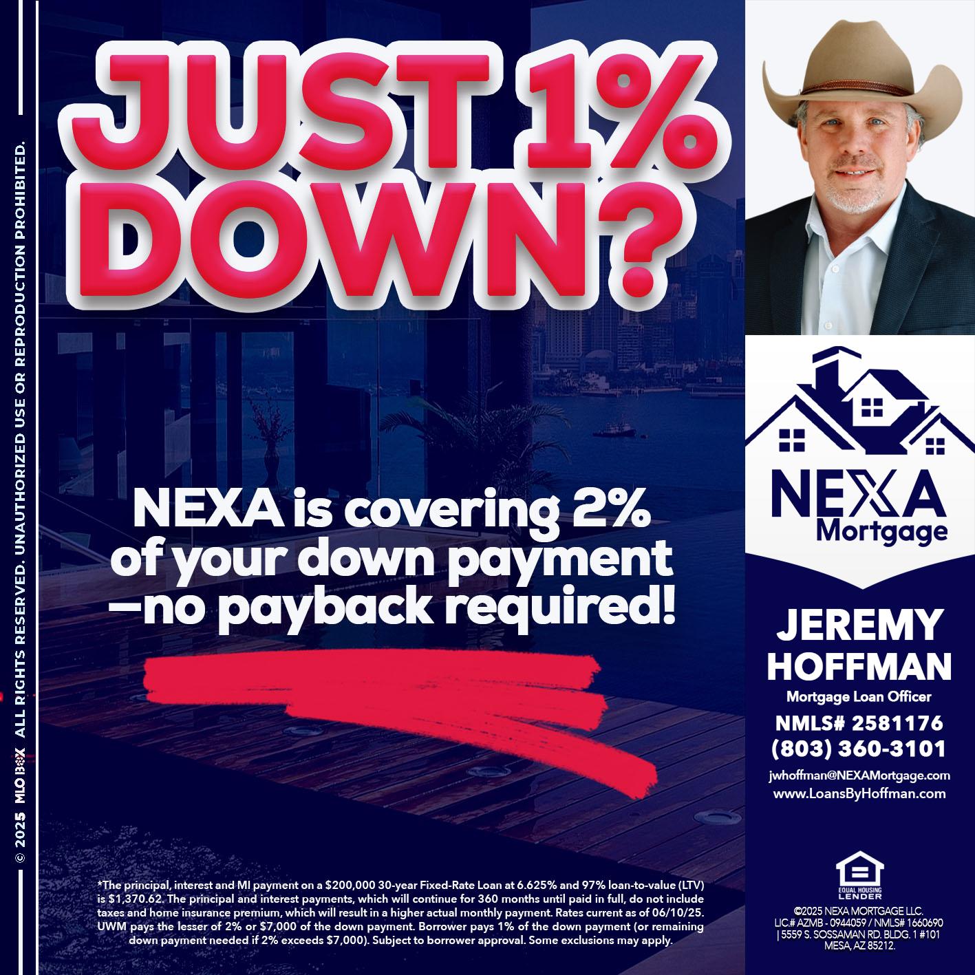 JUST 1% DOWN - Jeremy Hoffman -Mortgage Loan Officer