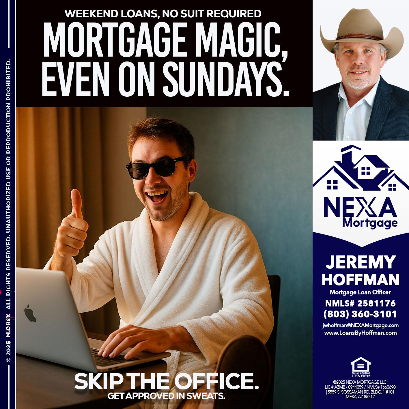 MORTGAGE MAGICS - Jeremy Hoffman -Mortgage Loan Officer