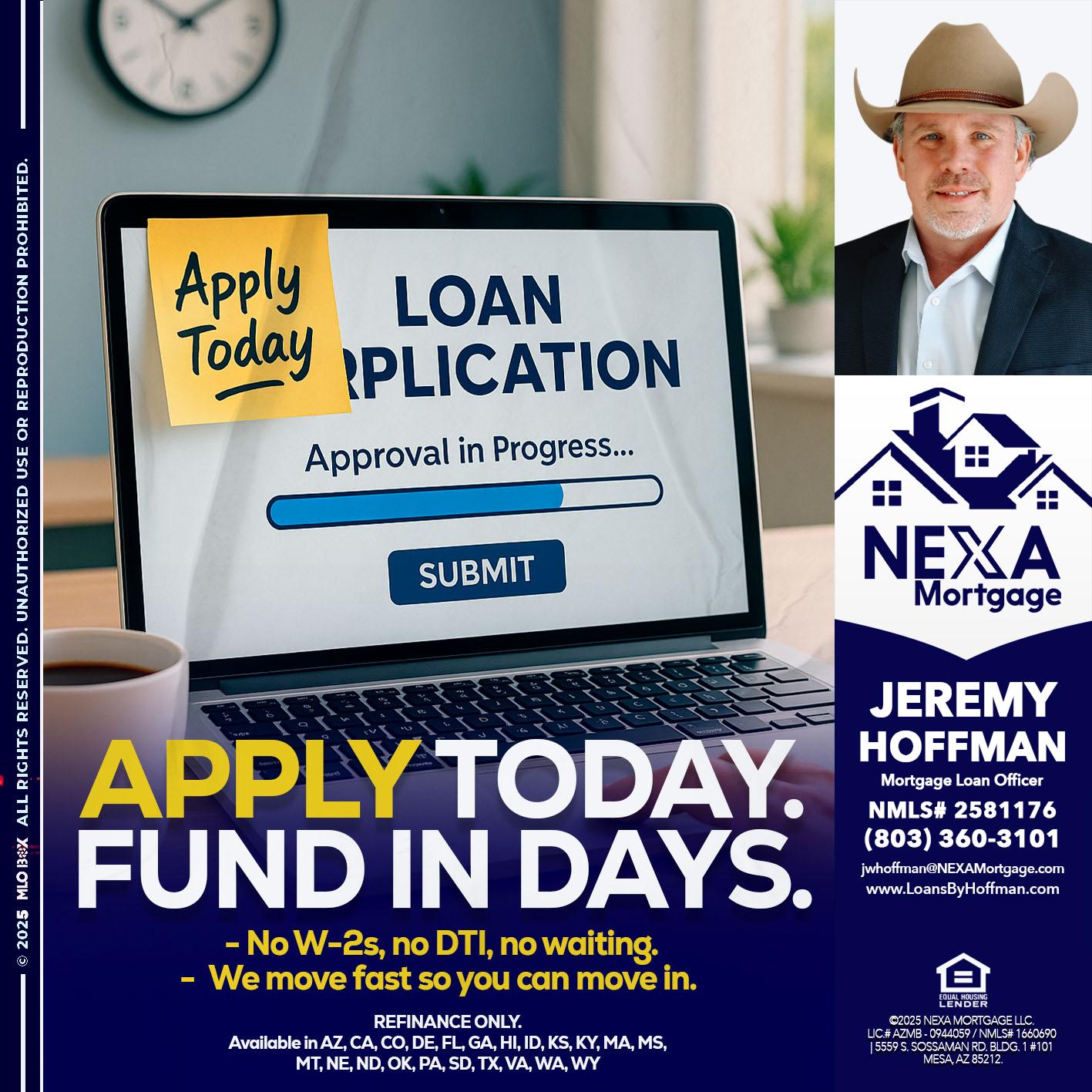 APPLY TODAY - Jeremy Hoffman -Mortgage Loan Officer