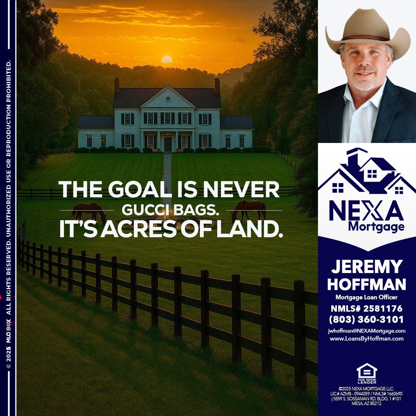 THE GOAL IS NEVER - Jeremy Hoffman -Mortgage Loan Officer