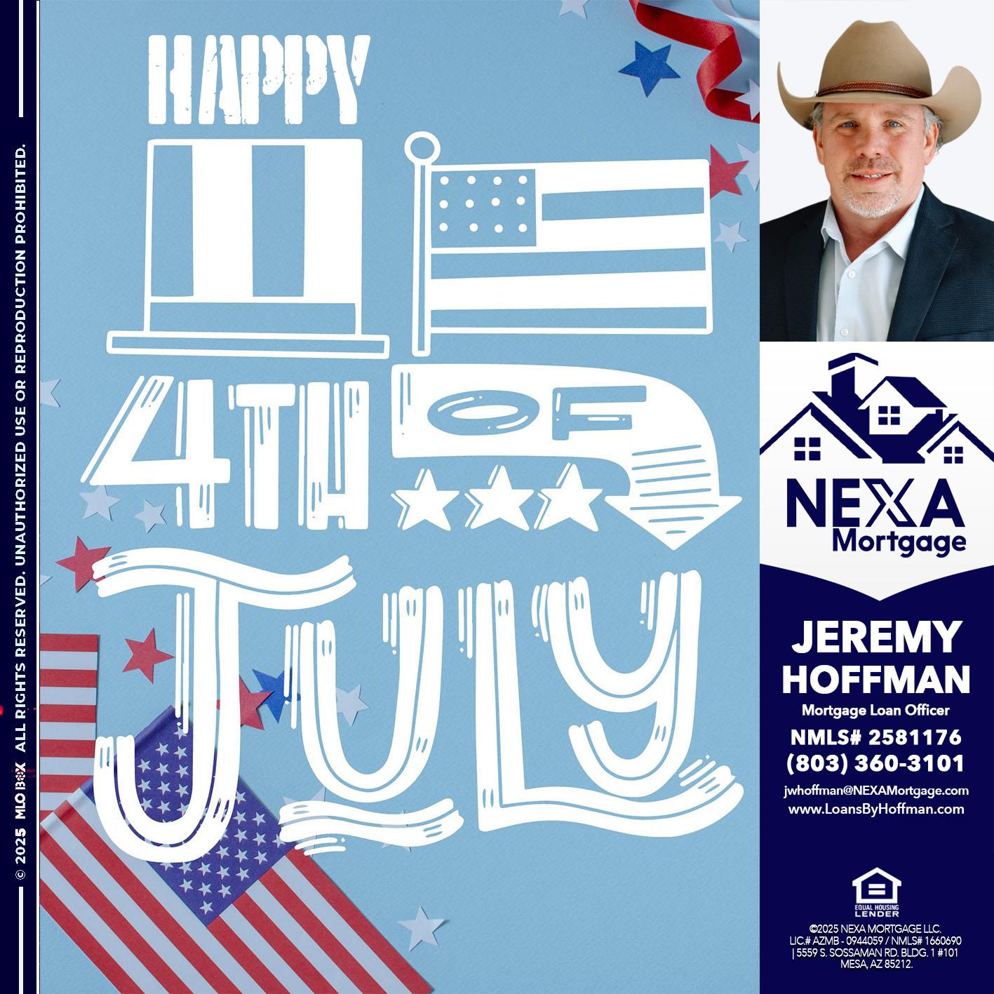 happy 4th of july - Jeremy Hoffman -Mortgage Loan Officer