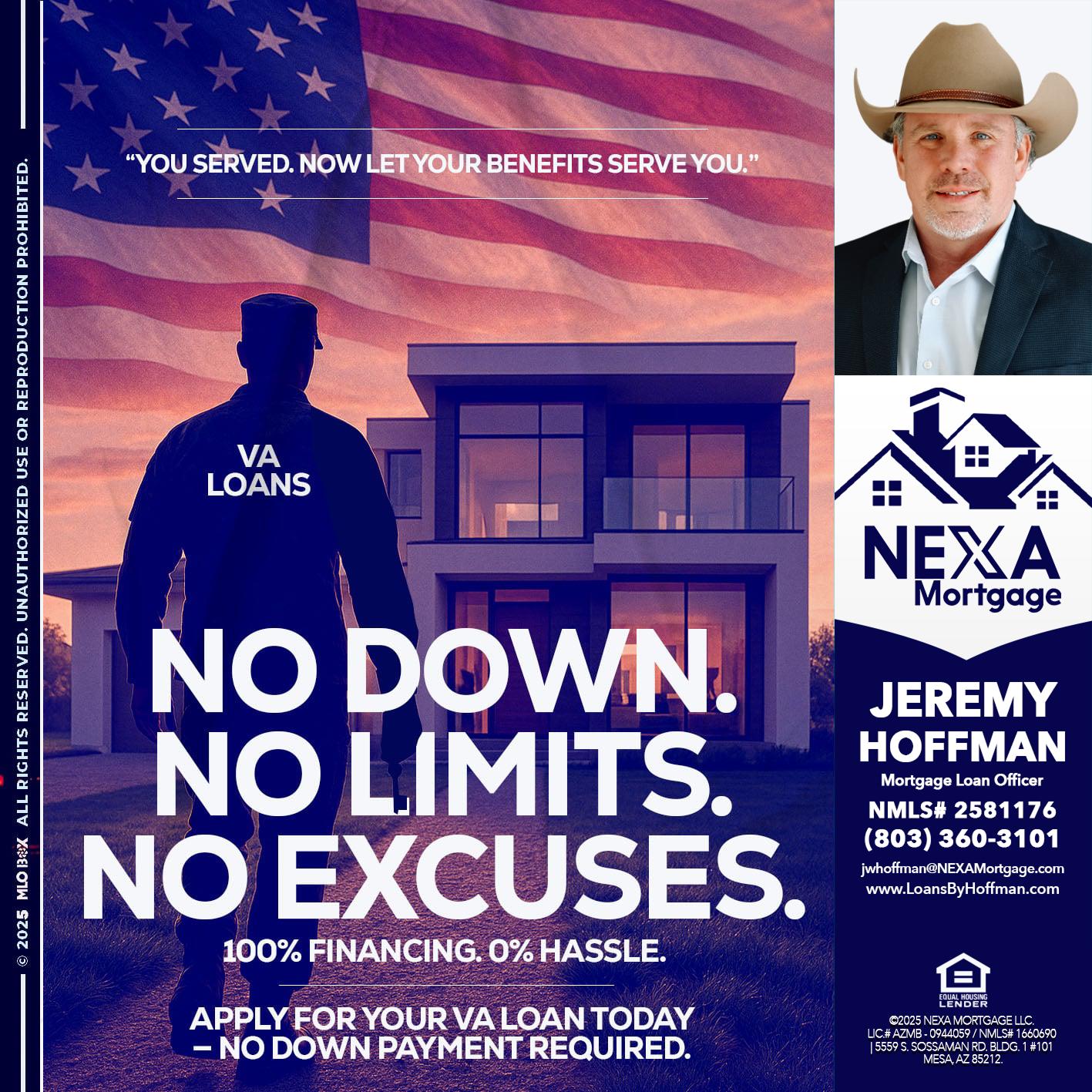 NO DOWN. NO LIMIT. - Jeremy Hoffman -Mortgage Loan Officer