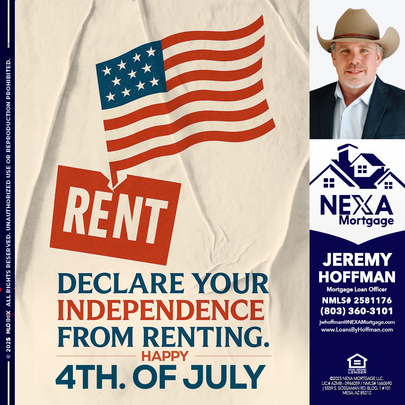 DECLARE YOUR INDEPENDENCE - Jeremy Hoffman -Mortgage Loan Officer