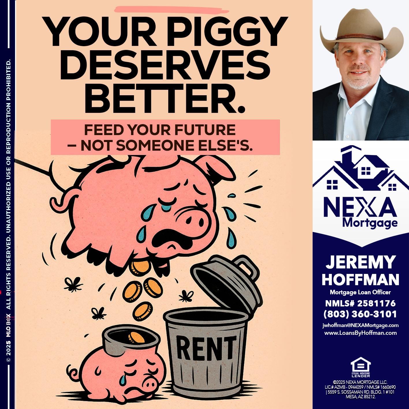 YOUR PIGGY - Jeremy Hoffman -Mortgage Loan Officer