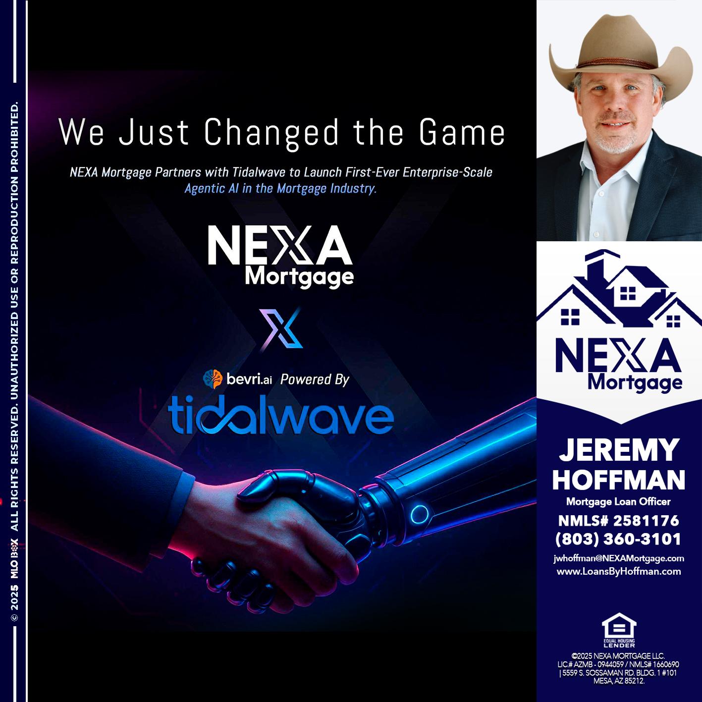 we just change - Jeremy Hoffman -Mortgage Loan Officer