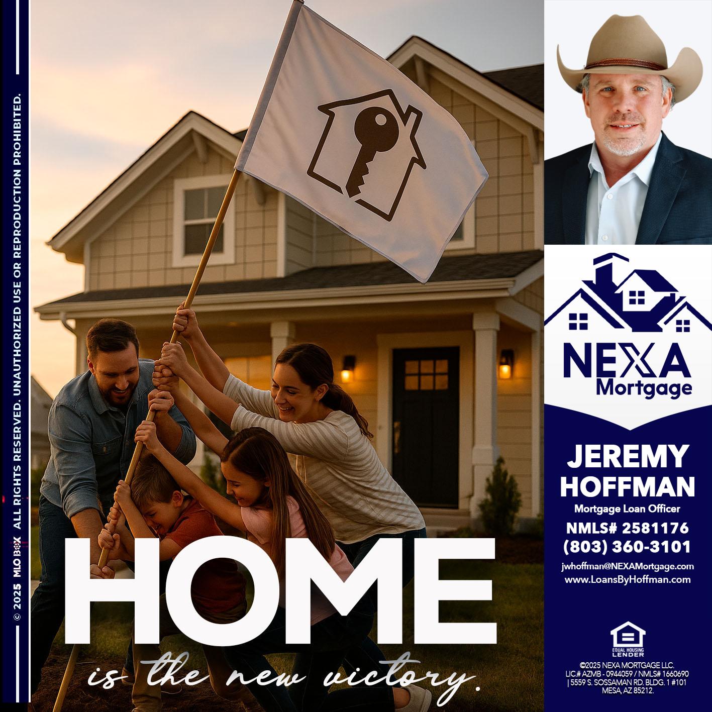 HOME IS - Jeremy Hoffman -Mortgage Loan Officer
