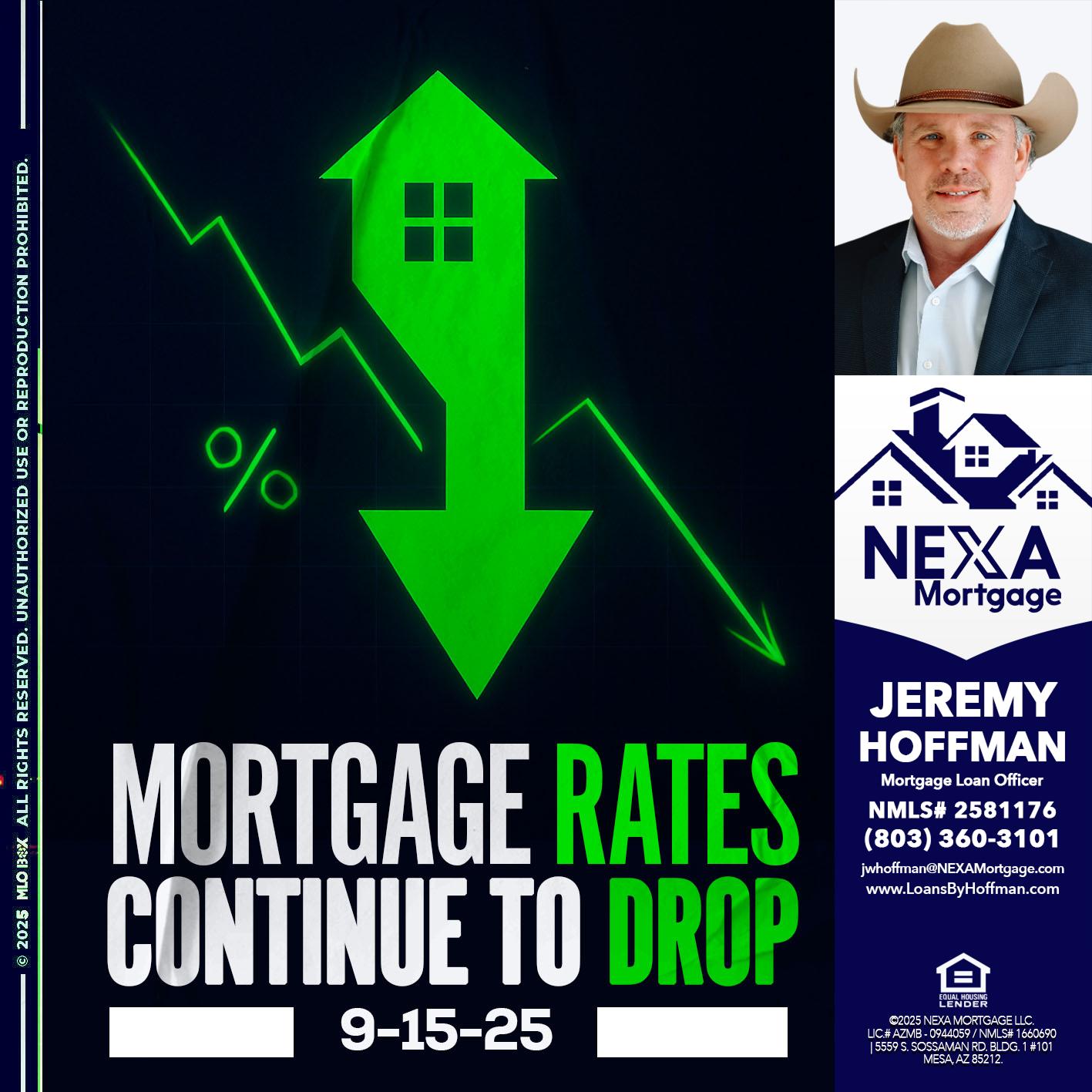 RATES DROP - Jeremy Hoffman -Mortgage Loan Officer