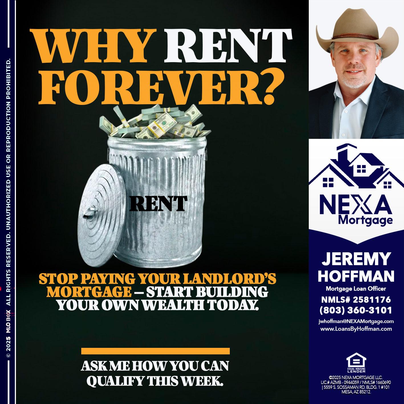 why rent? - Jeremy Hoffman -Mortgage Loan Officer