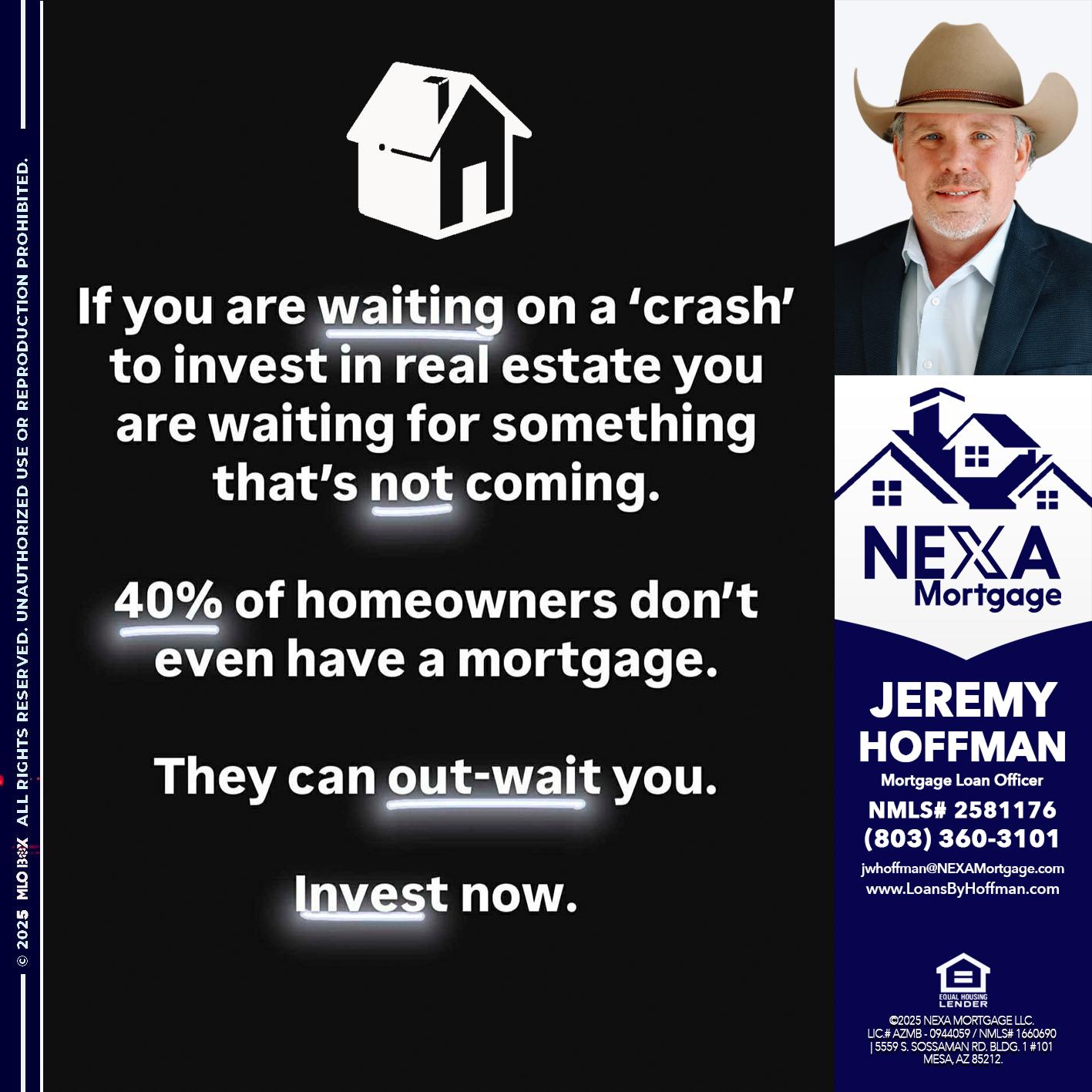 IF YOU ARE WAITING - Jeremy Hoffman -Mortgage Loan Officer