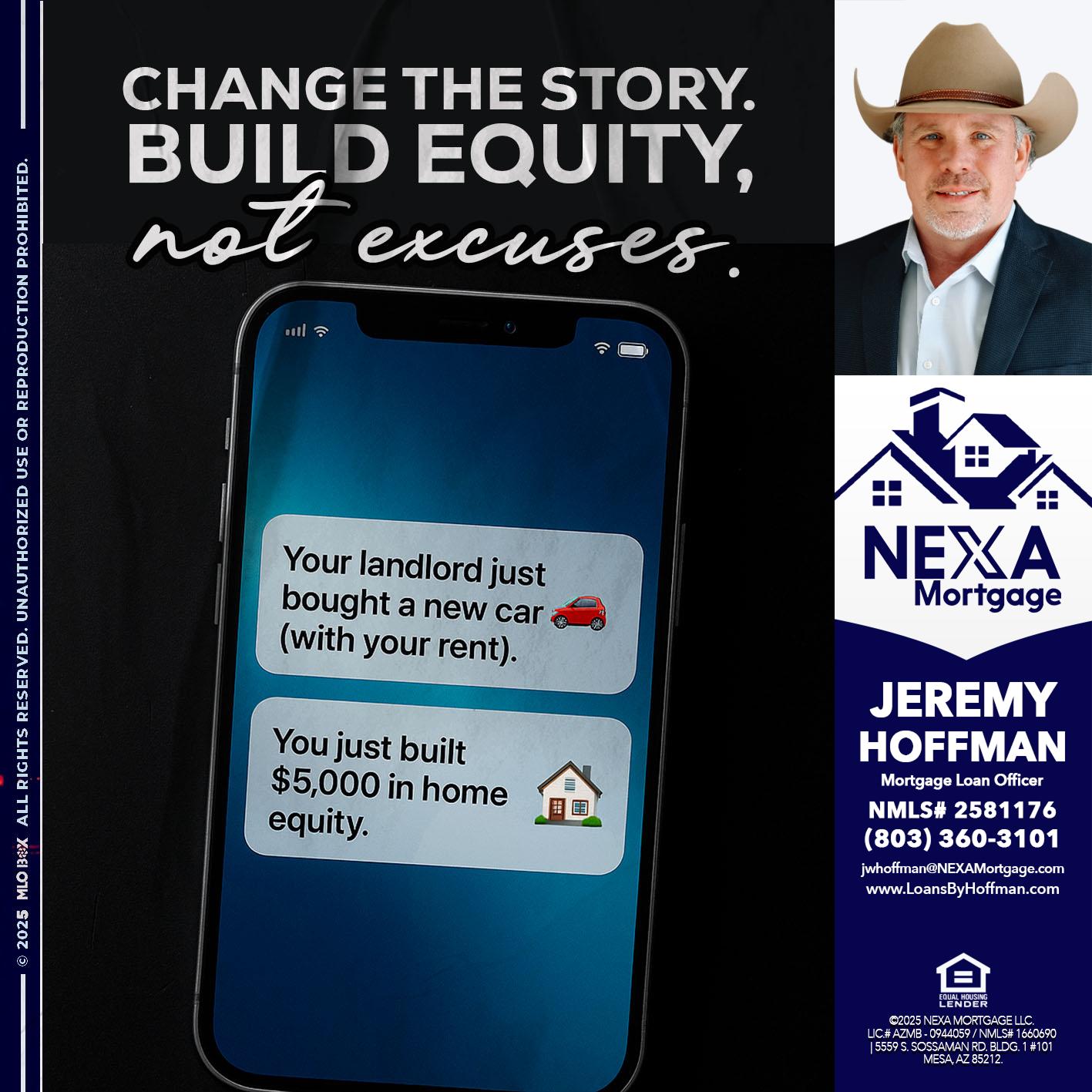 CHANGE THE HISTORY - Jeremy Hoffman -Mortgage Loan Officer