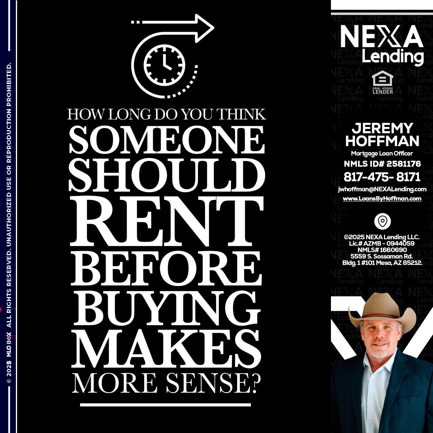 HOW LONG - Jeremy Hoffman -Mortgage Loan Officer