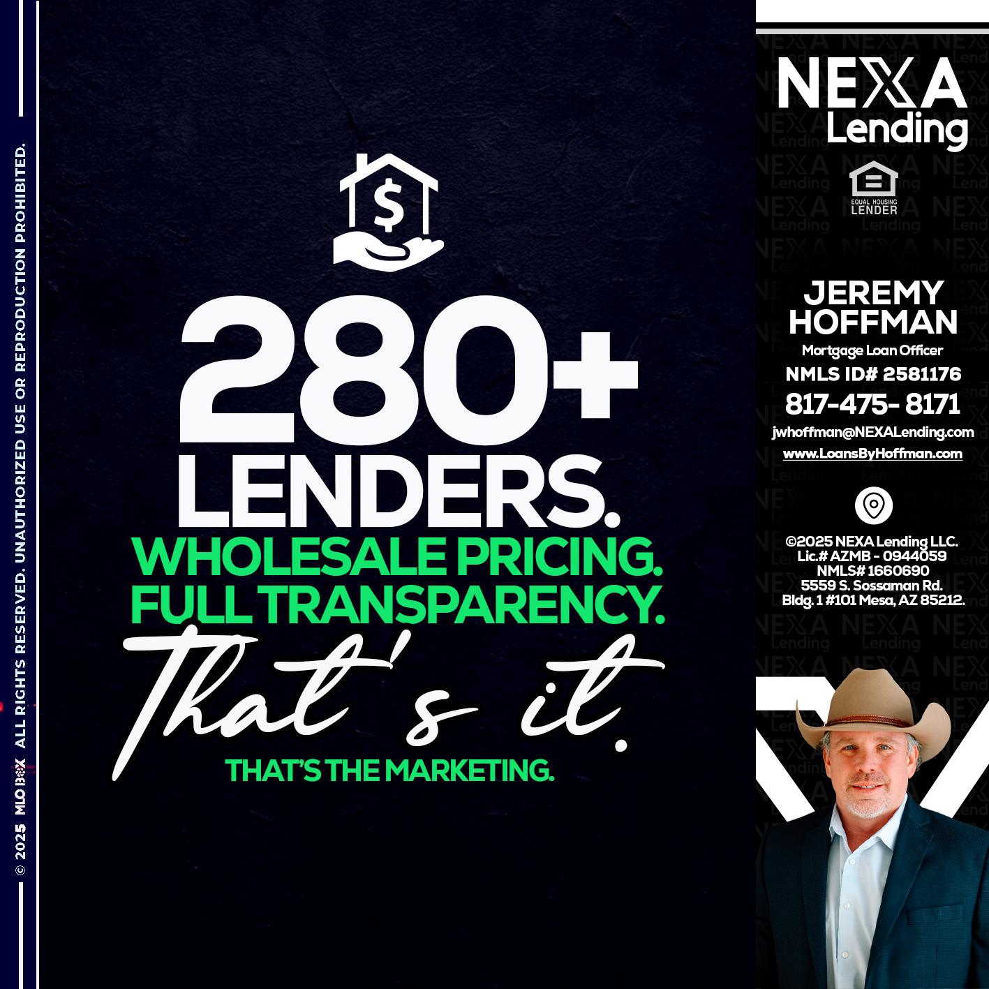 280+ LENDERS - Jeremy Hoffman -Mortgage Loan Officer