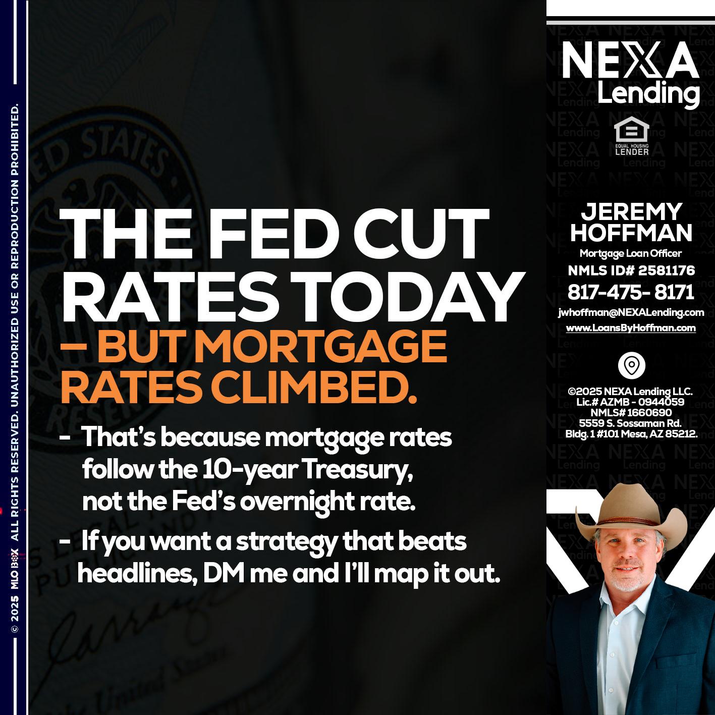 THE FED CUT - Jeremy Hoffman -Mortgage Loan Officer