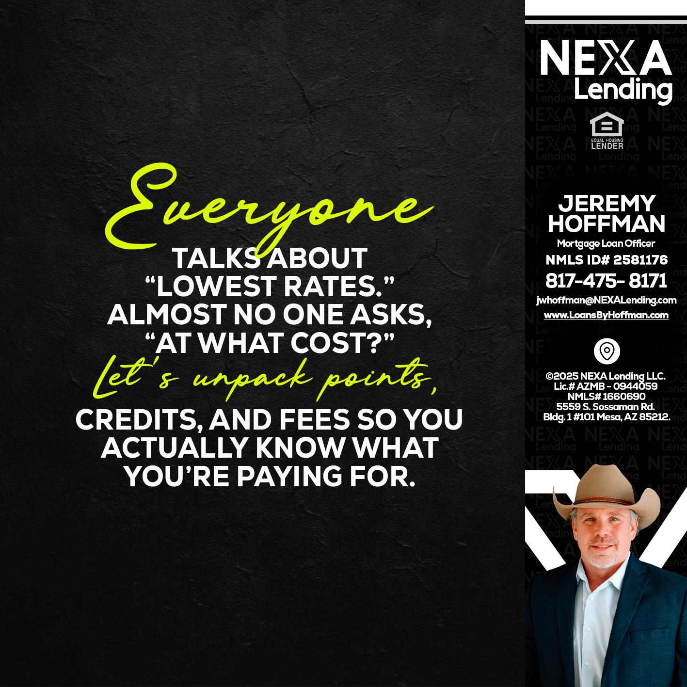 EVERYONE - Jeremy Hoffman -Mortgage Loan Officer