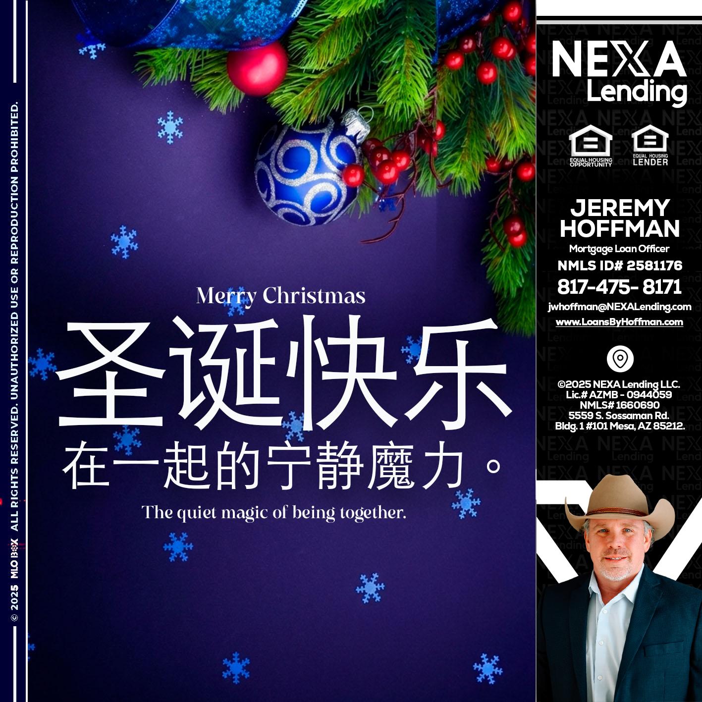 圣诞快乐 在一起的宁静魔力。 - Jeremy Hoffman -Mortgage Loan Officer