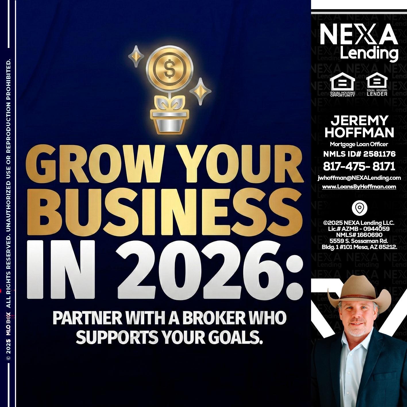 GROW YOUR BUSINESS - Jeremy Hoffman -Mortgage Loan Officer