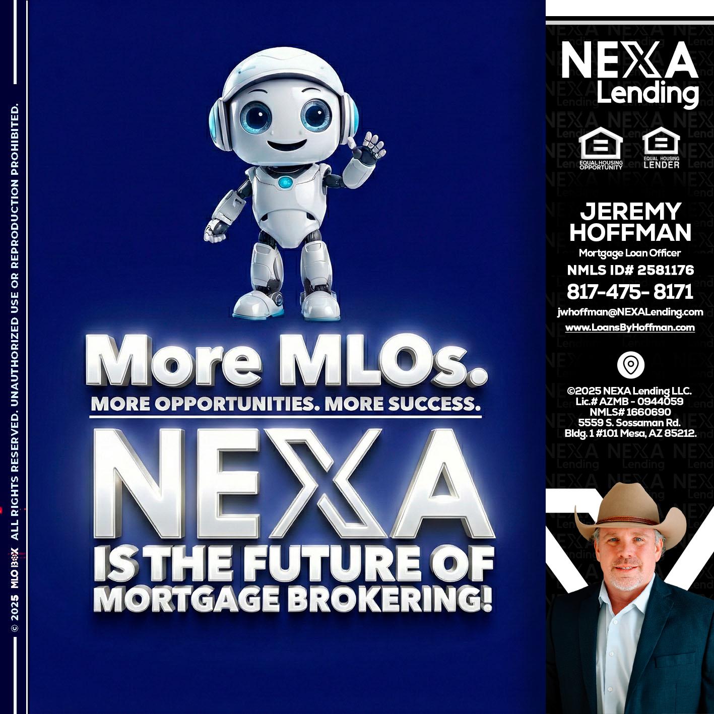 MORE MLOs - Jeremy Hoffman -Mortgage Loan Officer