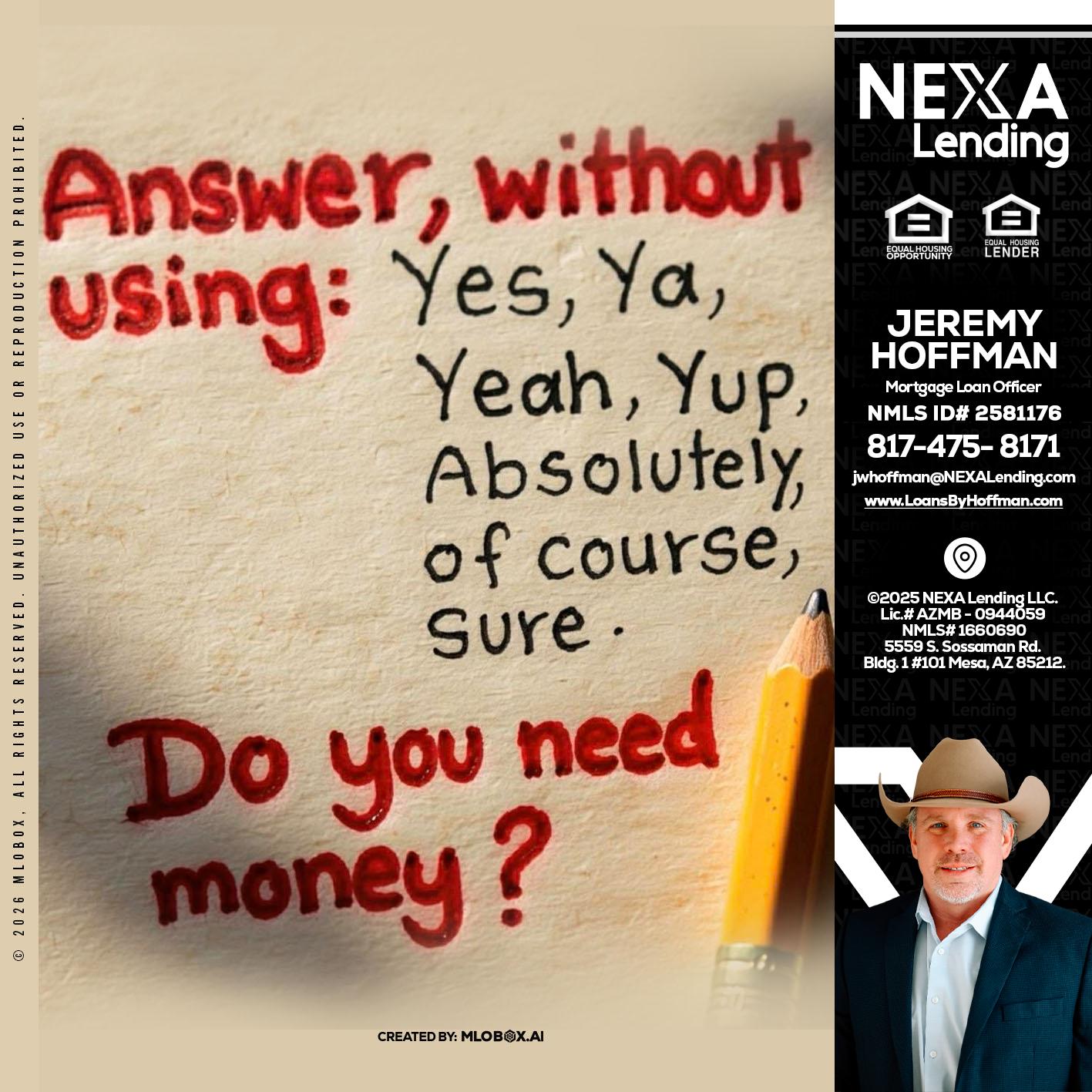 answer without - Jeremy Hoffman -Mortgage Loan Officer