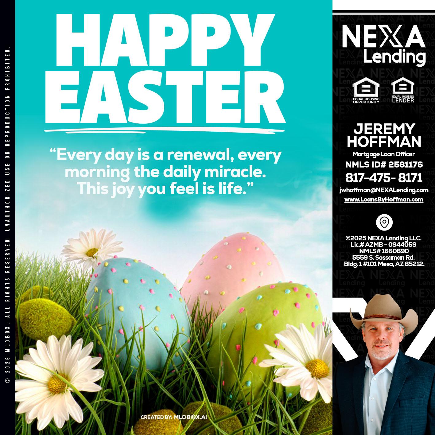 happy easter - Jeremy Hoffman -Mortgage Loan Officer