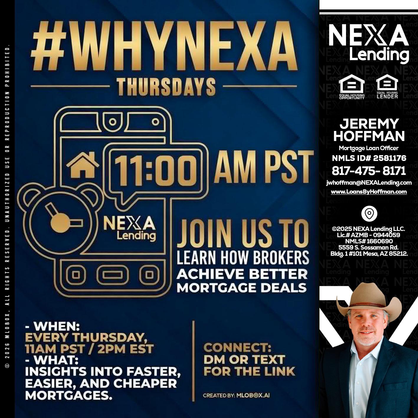 WHY NEXA THURDAYS - Jeremy Hoffman -Mortgage Loan Officer