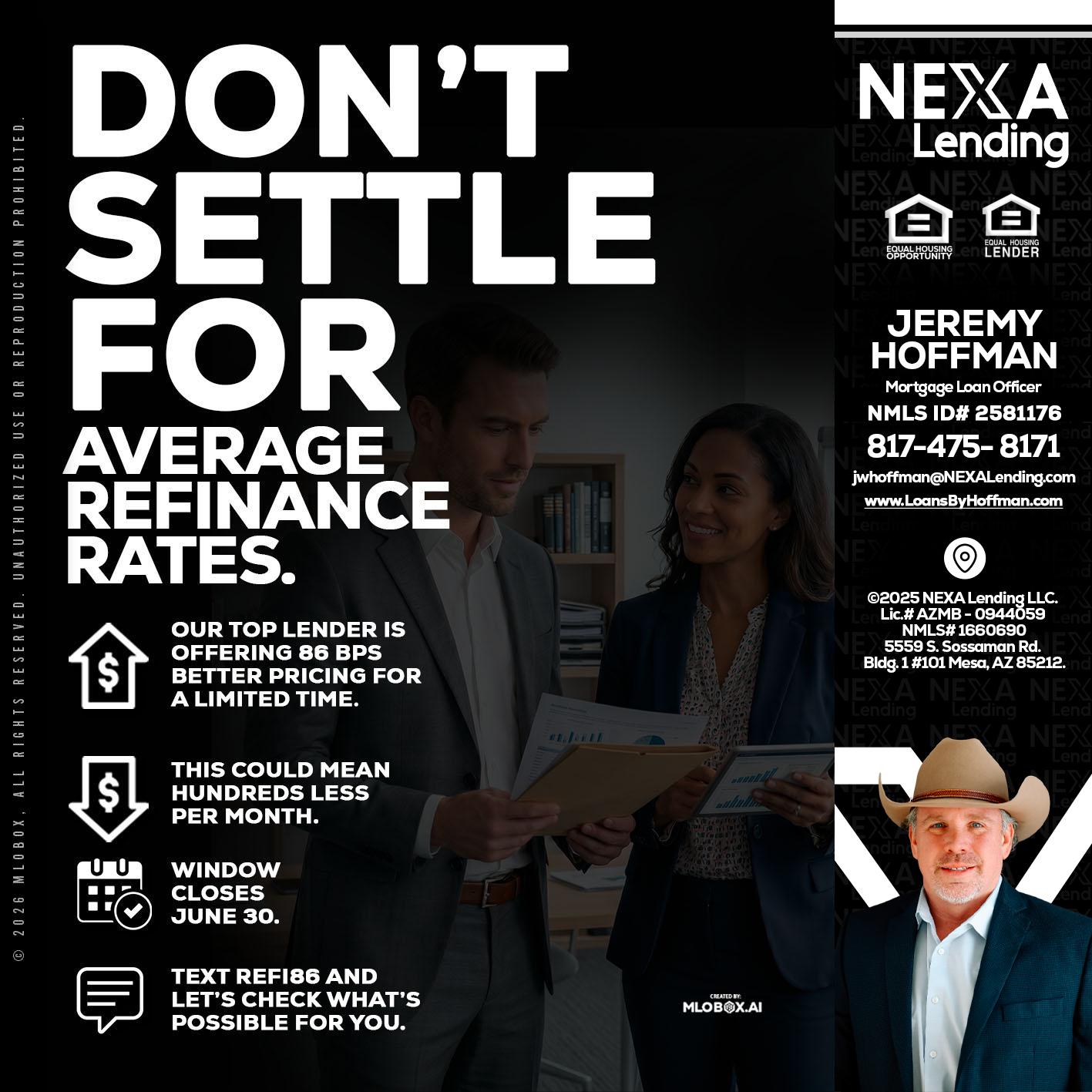 dont settle - Jeremy Hoffman -Mortgage Loan Officer