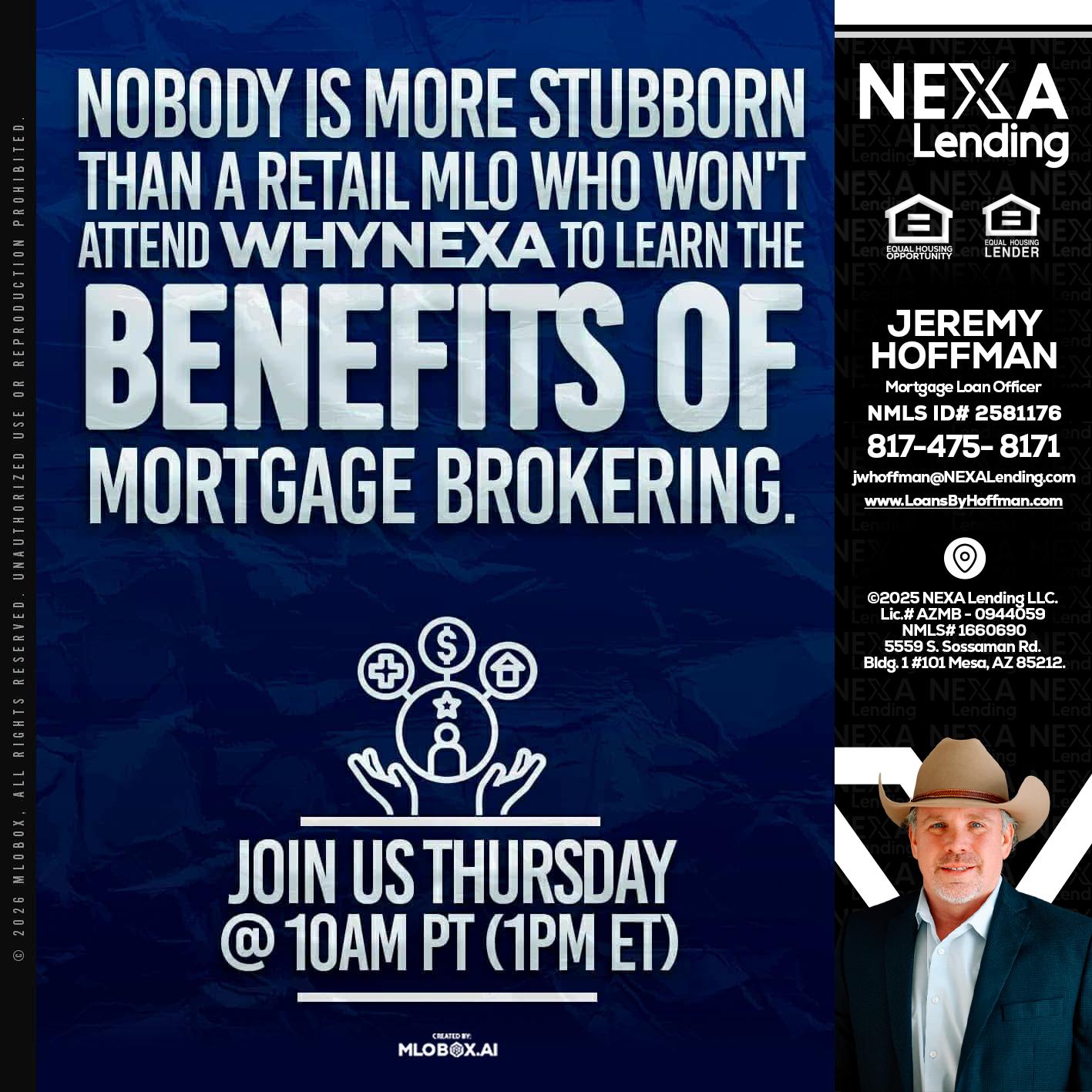 NOBODY IS MORE - Jeremy Hoffman -Mortgage Loan Officer