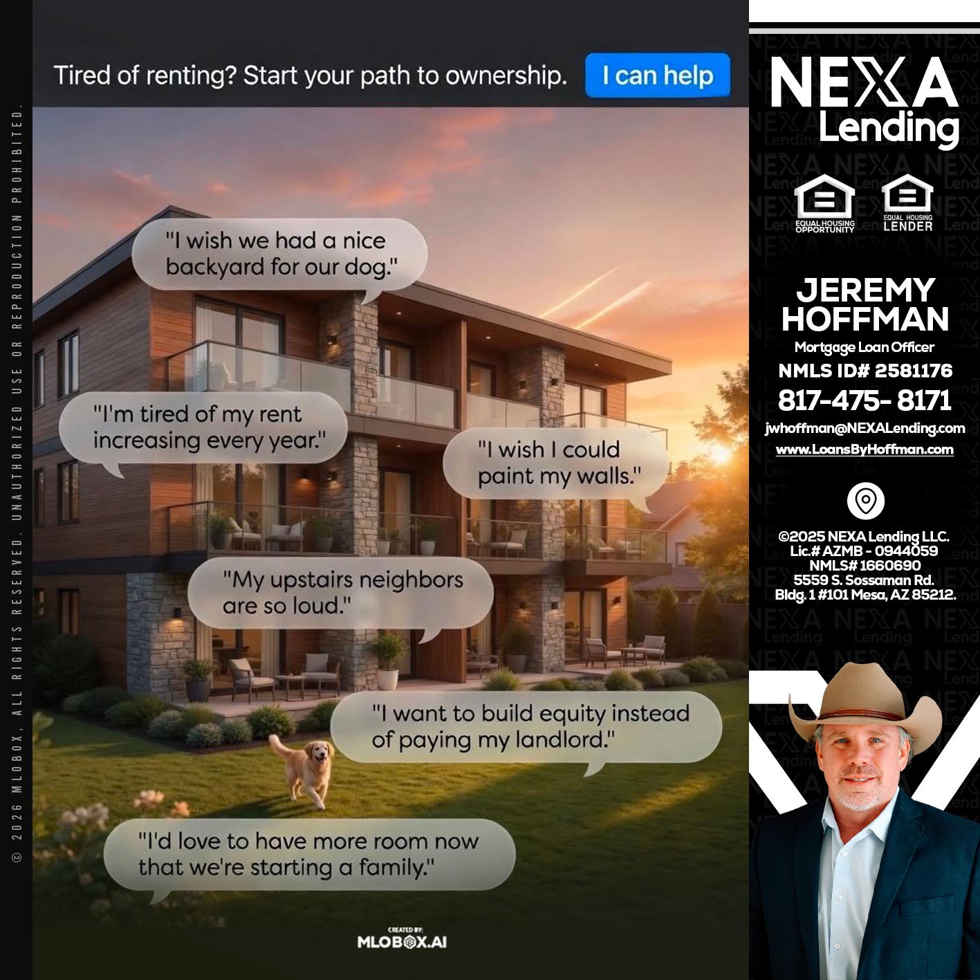 TIRED OF RENTING - Jeremy Hoffman -Mortgage Loan Officer