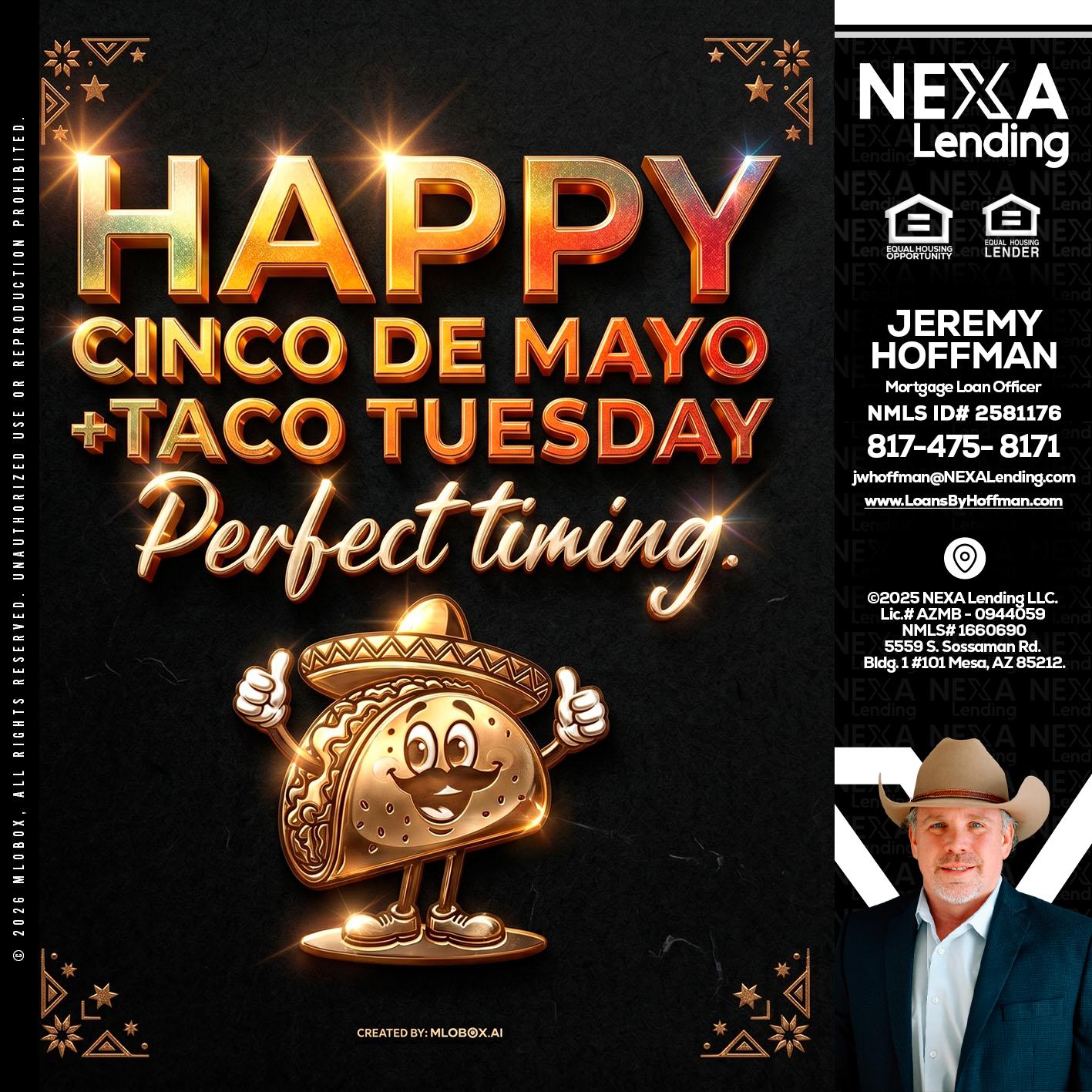 happy 5 de mayo - Jeremy Hoffman -Mortgage Loan Officer