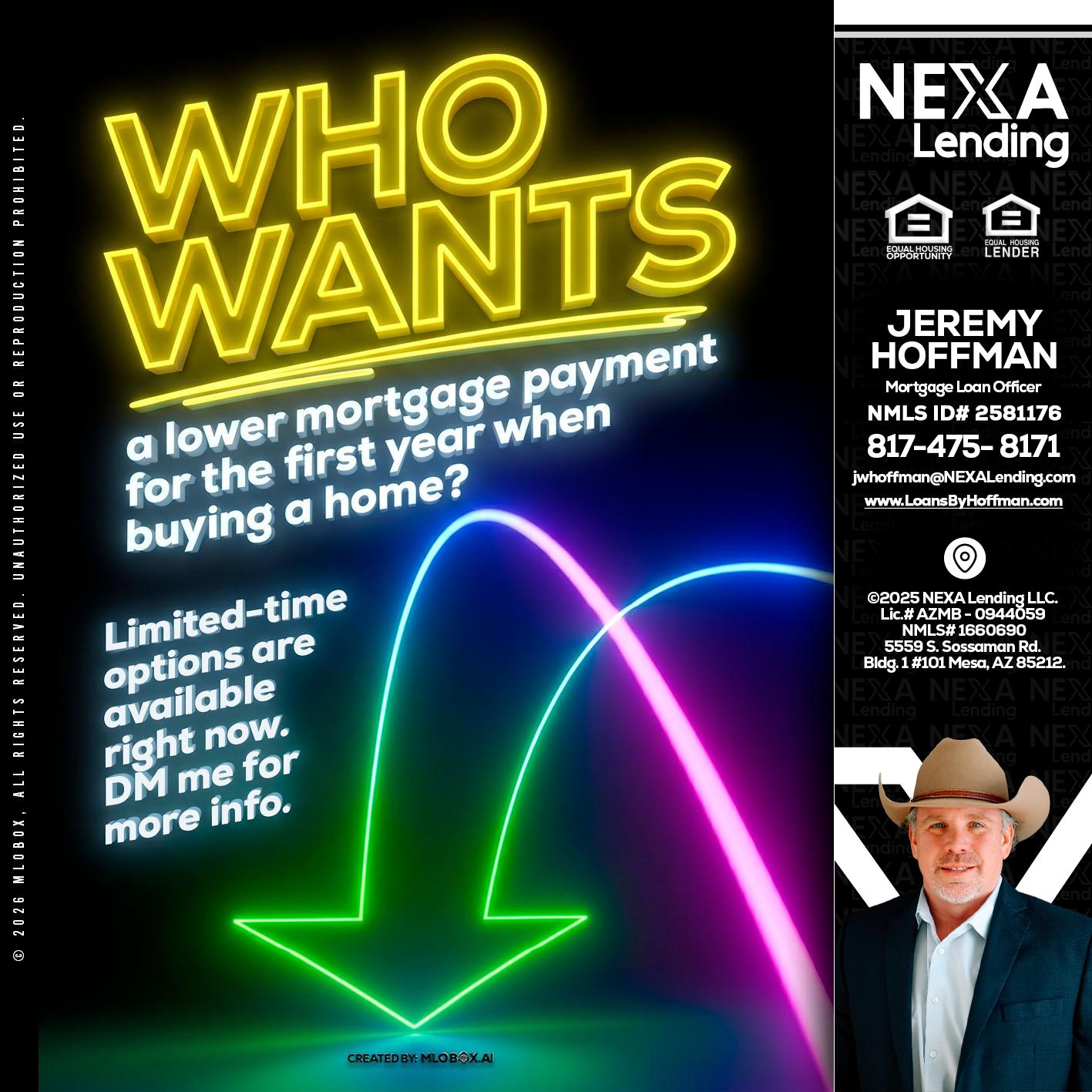 WHO WANTS - Jeremy Hoffman -Mortgage Loan Officer