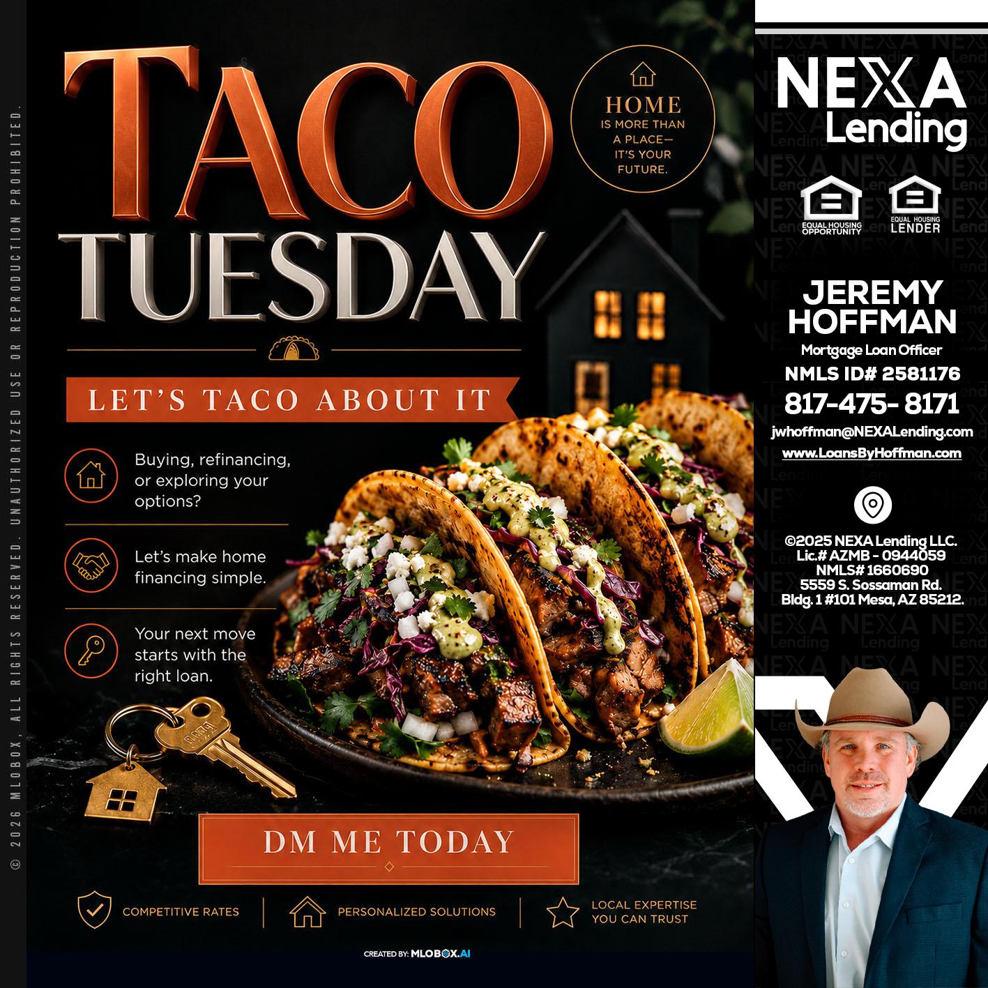 TACO TUESDAY - Jeremy Hoffman -Mortgage Loan Officer
