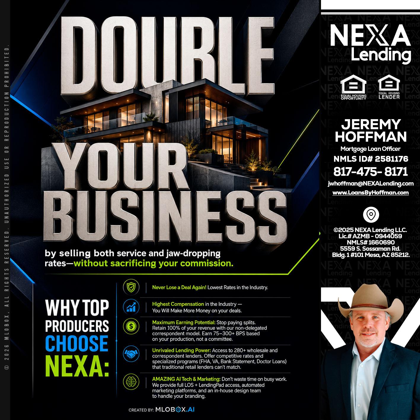DOUBLE YOUR BUSINESS - Jeremy Hoffman -Mortgage Loan Officer