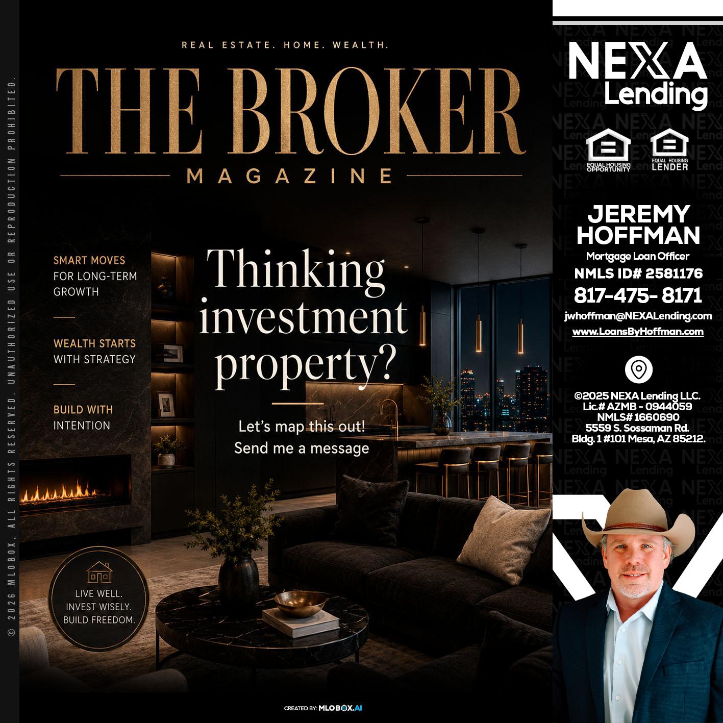 THE BROKER - Jeremy Hoffman -Mortgage Loan Officer