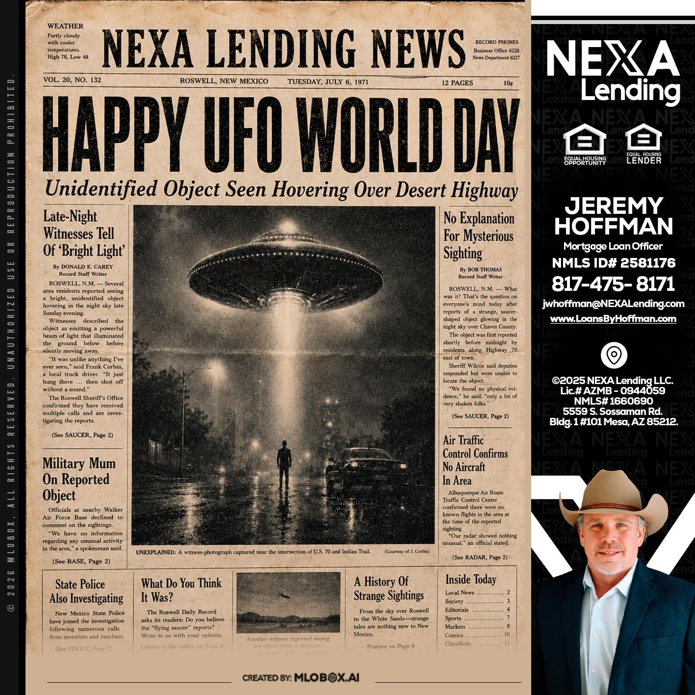 HAPPY UFO WORLD DAY - Jeremy Hoffman -Mortgage Loan Officer
