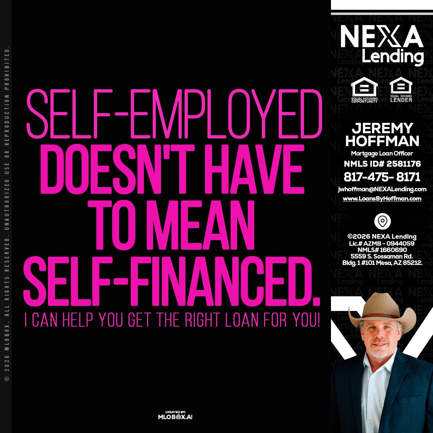 self employed - Jeremy Hoffman -Mortgage Loan Officer