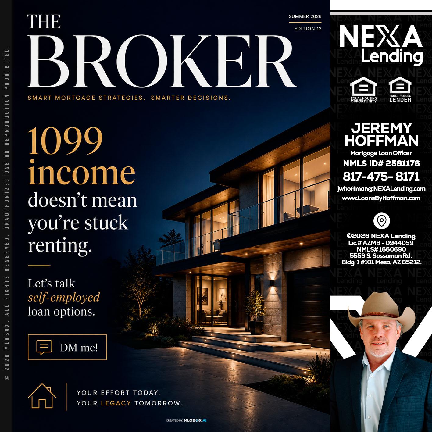 THE BROKER - Jeremy Hoffman -Mortgage Loan Officer